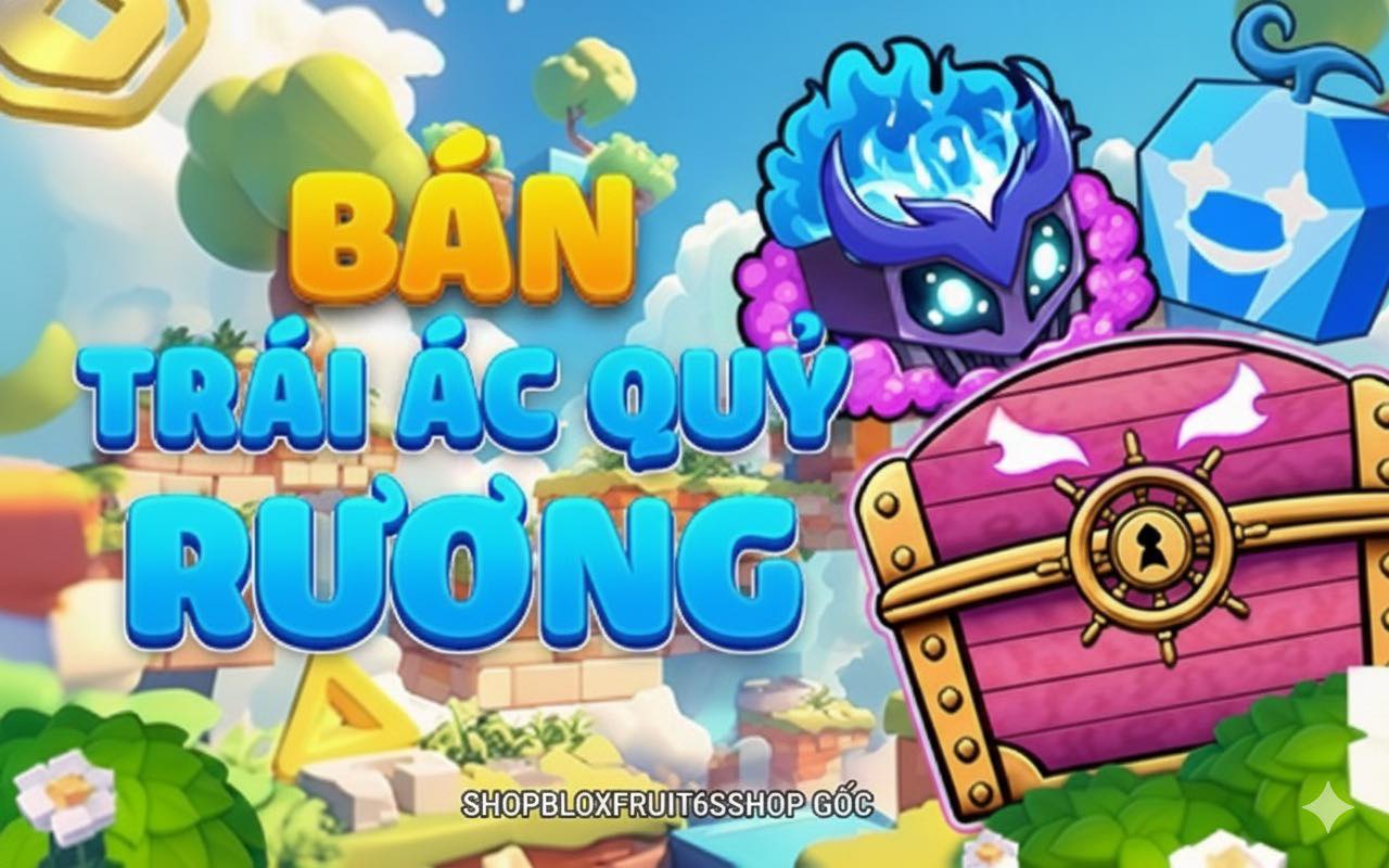 trái blox rương